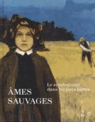 AMES SAUVAGES  "LE SYMBOLISME DANS LES PAYS BALTES"