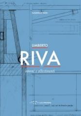 UMBERTO RIVA. INTERNI E ALLESTIMENTI.