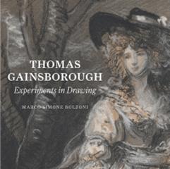 THOMAS GAINSBOROUGH - EXPERIMENTS IN DRAWING