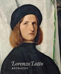 LORENZO LOTTO. " RETRATOS"