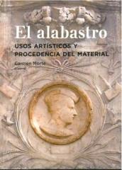 EL ALABASTRO "USOS ARTISTICOS Y PROCEDENCIA DEL MATERIAL"