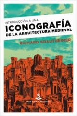 INTRODUCCIÓN A UNA ICONOGRAFÍA DE LA ARQUITECTURA MEDIEVAL