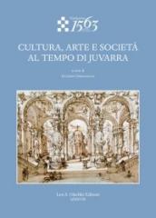 CULTURA, ARTE E SOCIETÀ AI TEMPI DI JUVARRA