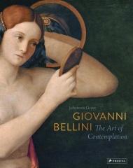 GIOVANNI BELLINI  "THE ART OF CONTEMPLATION"