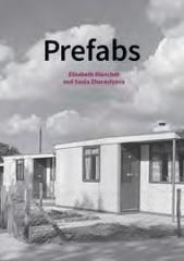 PREFABS "A SOCIAL AND ARCHITECTURAL HISTORY"