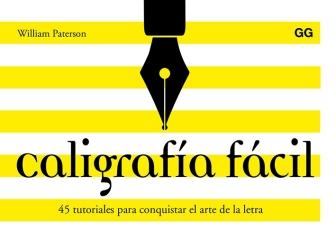 Caligrafía fácil "45 tutoriales para conquistar el arte de la letra"