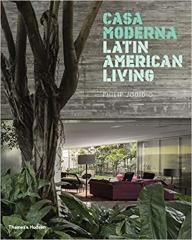 CASA MODERNA: LATIN AMERICAN LIVING