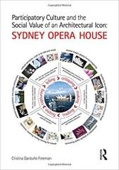 PARTICIPATORY CULTURE AND THE SOCIAL VALUE OF AN ARCHITETURAL ICON : SYDNEY OPERA HOUSE.
