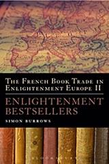 THE FRENCH BOOK TRADE IN ENLIGHTENMENT EUROPE II "ENLIGHTENMENT BESTSELLERS"