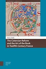 THE CISTERCIAN REFORM AND THE ART OF THE BOOK IN TWELFTH-CENTURY FRANCE "READING OUT LOUD"