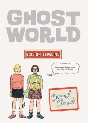 GHOST WORLD : EDICIÓN ESPECIAL