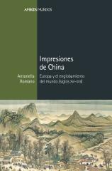 IMPRESIONES DE CHINA "Europa y el englobamiento del mundo (siglos XVI-XVII)"