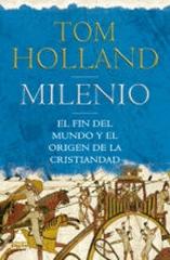 MILENIO "El fin del mundo y el origen de la cristiandad"