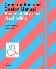 ACCESSIBILITY AND WAYFINDING  "CONSTRUCTION AND DESIGN MANUAL "