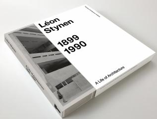 LÉON STYNEN "A LIFE OF ARCHITECTURE 1899-1990"