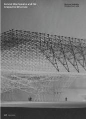 KONRAD WACHSMANN GRAPEVINE STRUCTURE