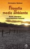 FILOSOFÍA DEL MEDIO AMBIENTE "Razón, naturaleza y preocupaciones humanas"