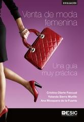 VENTA DE MODA FEMENINA "Una guía muy práctica"