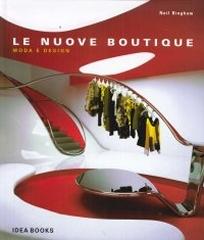 LE NUOVE BOUTIQUE. MODA E DESIGN