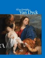 LA SACRA FAMIGLIA DI VAN DICK E LE COLLEZIONI DI NEGRO E DORIA A GENOVA