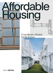 AFFORDABLE HOUSING "COST-EFFICIENT MODELS FOR THE FUTURE"