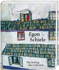 EGON SCHIELE "THE MAKING OF A COLLECTION"