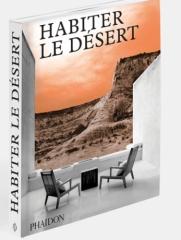 HABITER LE DESERT