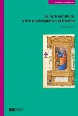 LE LIVRE ENLUMINE, ENTRE PRESENTATION ET ILLUSION