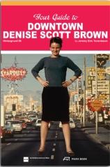 YOUR GUIDE TO DOWNTOWN DENISE SCOTT BROWN "HINTERGRUND 56"