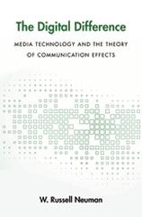 THE DIGITAL DIFFERENCE "MEDIA TECHNOLOGY AND THE THEORY OF COMMUNICATION EFFECTS"