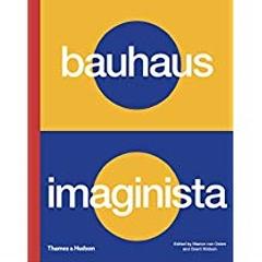 BAUHAUS IMAGINISTA