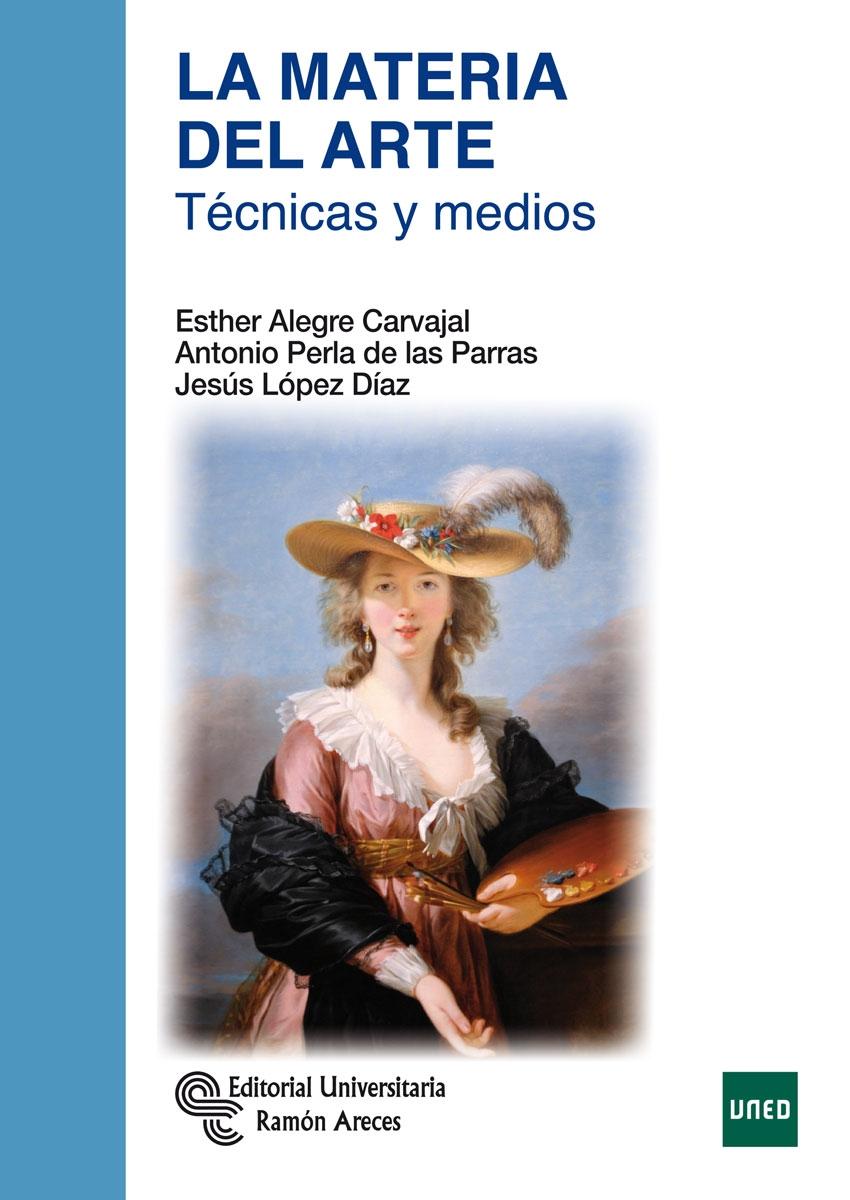 La materia del Arte "Técnicas y medios"