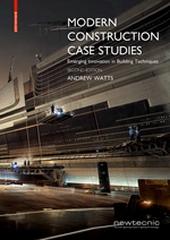 MODERN CONSTRUCTION CASE STUDIES "EMERGING INNOVATION IN BUILDING TECHNIQUES"
