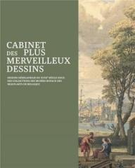 CABINET DES PLUS MERVEILLEUX DESSINS "DESSINS NERLANDAIS DU XVIIIE SIÈCLE"