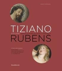 TIZIANO & RUBENS. DUE DIPINTI (ECCE HOMO E SBARCO DI MARIA DE' MEDICI A MARSIGLIA) PER DUE INDAGINI NELL " PER DUE INDAGINI NELL'AMBITO DELLE PRODUZIONI TIZIANESCA E RUBENSIANA."