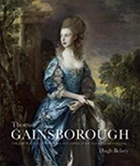 THOMAS GAINSBOROUGH  "THE PORTRAITS, FANCY PICTURES AND COPIES AFTER OLD MASTERS"