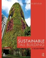 THE SUSTAINABLE TALL BUILDING
