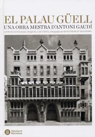 EL PALAU GÜELL: UNA OBRA MESTRA D'ANTONI GAUDÍ