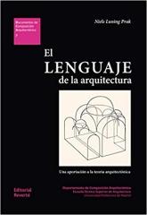 EL LENGUAJE DE LA ARQUITECTURA: UNA APORTACIÓN A LA TEORÍA ARQUITECTÓNICA