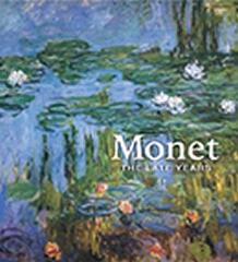 MONET  "THE LATE YEARS "