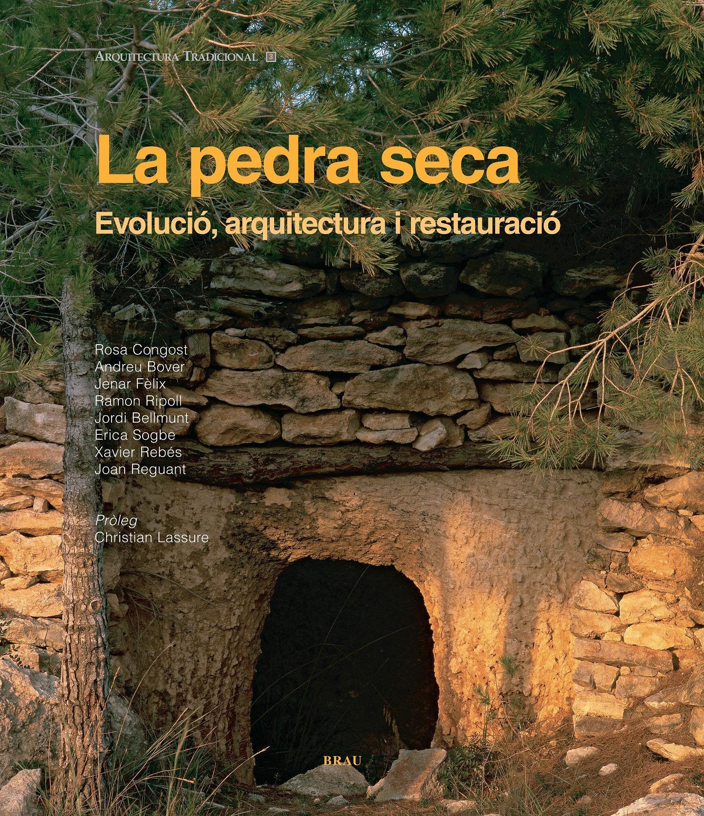 LA PEDRA SECA "Evolució, arquitectura i restauració"