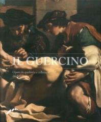 IL GUERCINO " OPERE DA QUADRERIE E COLLEZIONI DEL SEICENTO."