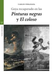 GOYA RECUPERADO EN LAS "PINTURAS NEGRAS" Y "EL COLOSO"