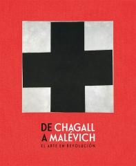 DE CHAGALL A MALEVICH. EL ARTE EN REVOLUCIÓN 