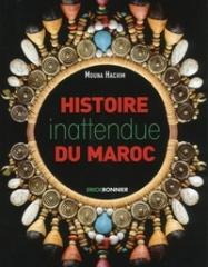 HISTOIRE INATTENDUE DU MAROC 