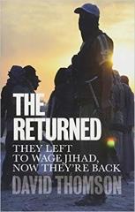 THE RETURNED: THEY LEFT TO WAGE JIHAD, NOW THEY'RE BACK