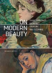 ON MODERN BEAUTY "THREE PAINTINGS BY MANET, GAUGUIN, AND CEZANNE"