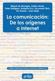 LA COMUNICACIÓN: DE LOS ORÍGENES A INTERNET