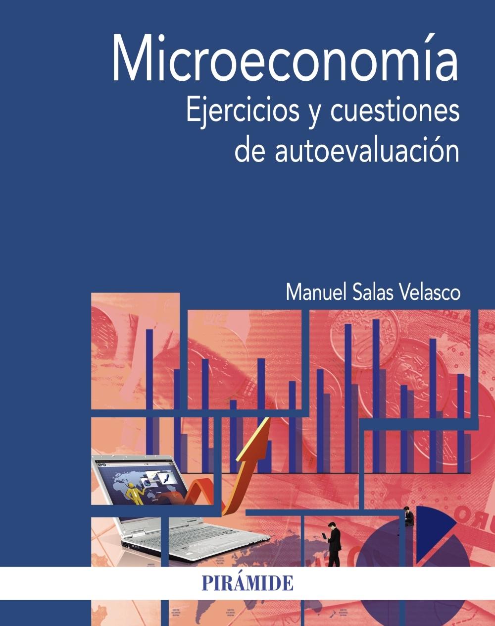 MICROECONOMÍA "Ejercicios y cuestiones de autoevaluación"