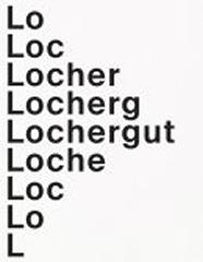 LOCHERGUT - A PORTRAIT